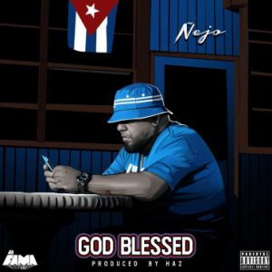 Ñejo – God Blessed